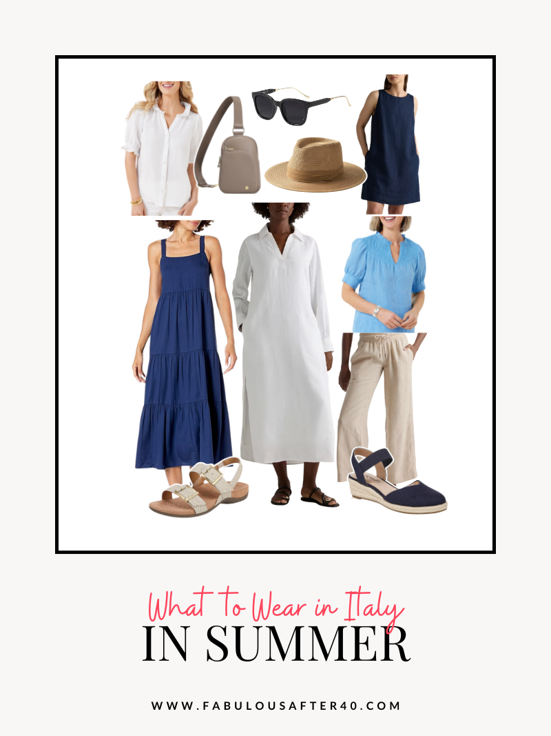 What to Wear in Italy WHAT TO WEAR TO ITALY IN SUMMER FOR WOMEN OVER 40